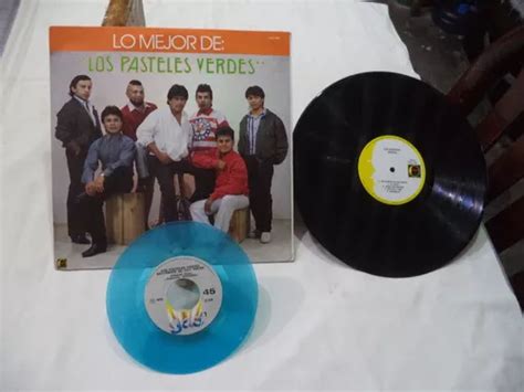 Lo Mejor De Los Pasteles Verdes Lp Peruano Y Single Mex Mercadolibre