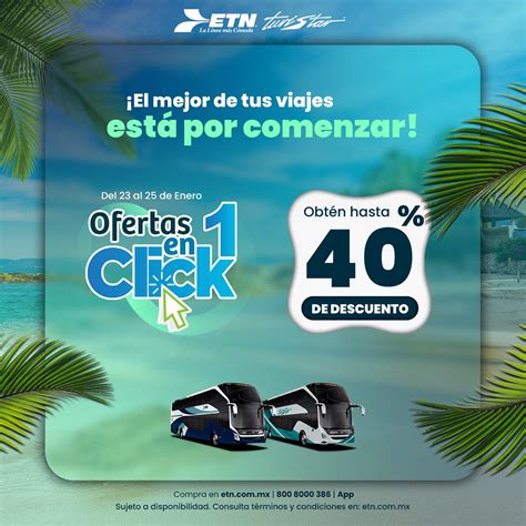 Hasta 40 De Descuento En Viajes En Autobús Por Etn Turistar Lujo Sólo Hasta Hoy