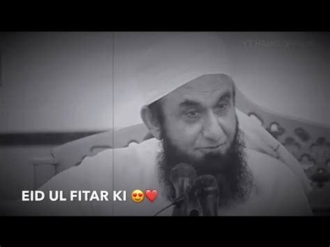 Eid Ul Fitar Ki Raat Molana Tariq Jameel Beautiful Bayan Hamo