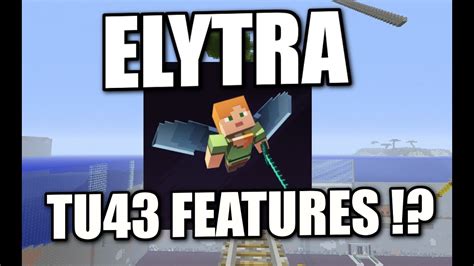 Minecraft Ps4 Elytra Tu43 Feature Tutorial Ps3 Xbox Wii U Youtube