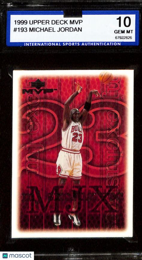 1999 00 Upper Deck Mvp Michael Jordan Mj Exclusives 193 ISA 10 MCP