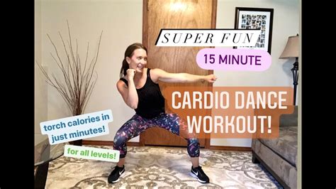 Super Fun 15 Minute Cardio Dance Workout Torch Calories And Burn Fat