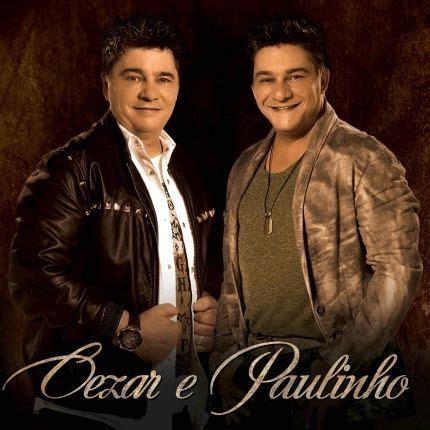 Cezar E Paulinho Lbuns Da Discografia No Letras Mus Br