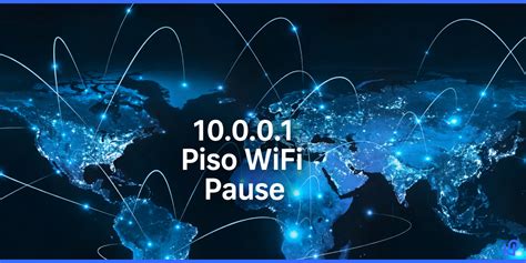 piso wifi pause fixes tips  common problems news pioneer