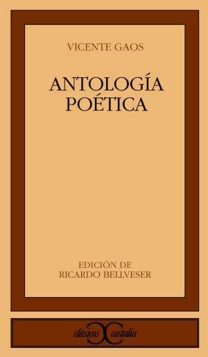 ANTOLOGIA POETICA GAOS VICENTE Comprar Libro