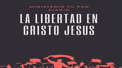 Libertad en Cristo Jesús Planes devocionales Biblia YouVersion