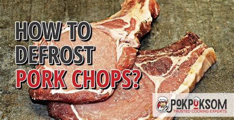 How To Defrost Pork Chops