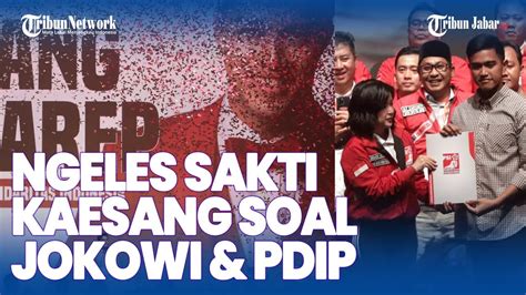 NGELES SAKTI KAESANG KETUM PSI Saat Ditanya Izin Jokowi Aturan PDIP