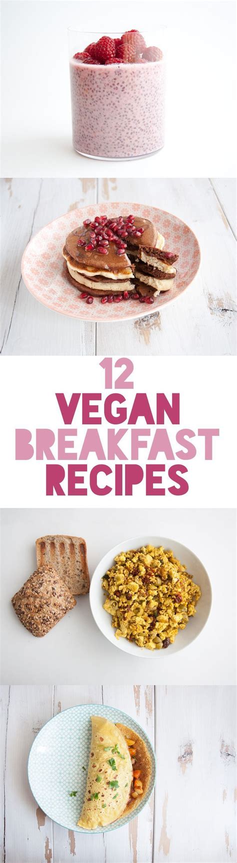 12 Vegan Breakfast Recipes Elephantastic Vegan Vegan Dishes Vegan Foods Vegetarian Vegan