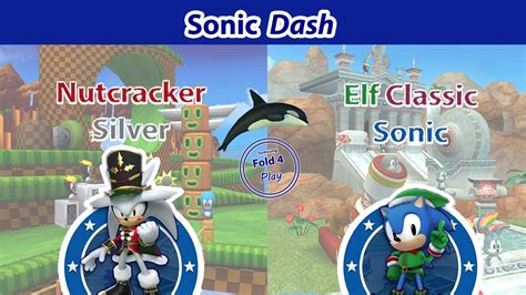 Sonic Dash Nutcracker Silver And Elf Classic Sonic Youtube