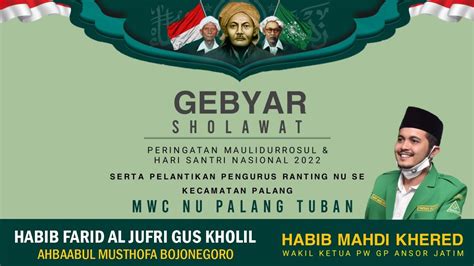 Gebyar Sholawat Hari Santri Nasional Mwc Nu Palang Tuban Youtube