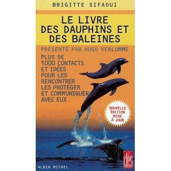 Le Livre des dauphins et des baleines Plus de 1000 contacts et idées