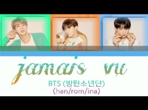 BTS 방탄소년단 Jamais Vu Color Coded Lyrics Han Rom Ina 가사 YouTube