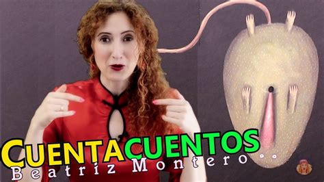 Un Bicho Muy Raro Cuentos Infantiles Cuentacuentos Beatriz Montero