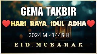 Gema Takbir Idul Adha 2024 Hari Raya Qurban Iduladha2024 The Manakarra