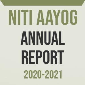 NITI Aayog Annual Report 2020 21