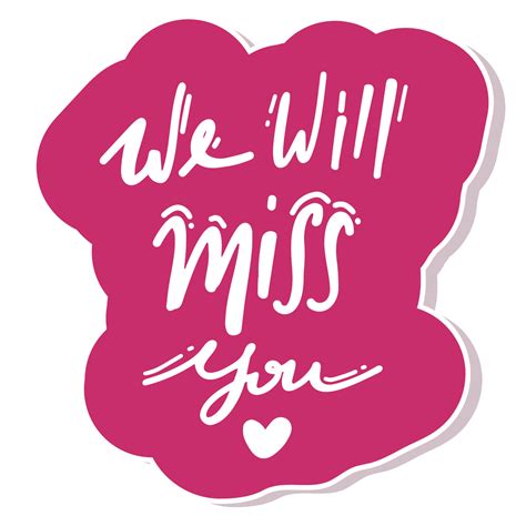 We Will Miss You Vector Lettering Black White 11614793 Vector Art At