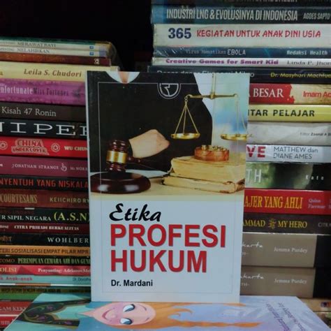 Jual BUKU ORIGINAL ETIKA PROFESI HUKUM DR MARDANI Shopee Indonesia