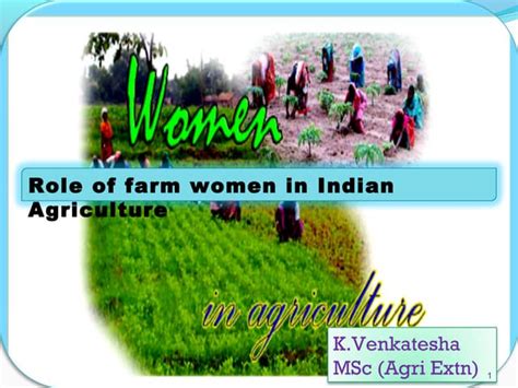 Role Of Farm Women In Indian Agriculture