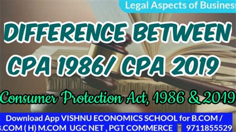 Difference Between CPA 1986 CPA 2019 Consumer Protection Act 1986