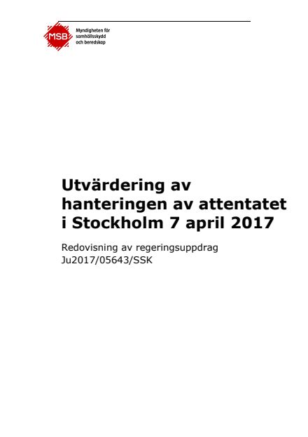 Utvärdering Av Hanteringen Av Attentatet I Stockholm 7 April 2017