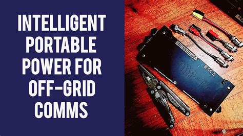 Intelligent Portable Power For Off Grid Ham Radio YouTube