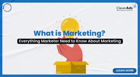 What Is Marketing Everything Marketers Need To Know