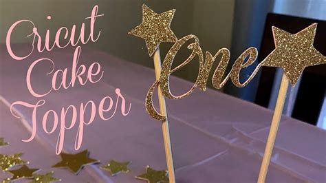 HOW TO MAKE A CAKE TOPPER WITH CRICUT YouTube