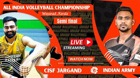 2nd Semifinals CISF Ranchi Vs Indian Army Live Streaming Wayanad