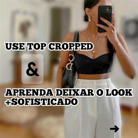 Top Cropped Hit Da Temporada Como Usar Em Alta Dicas De Moda