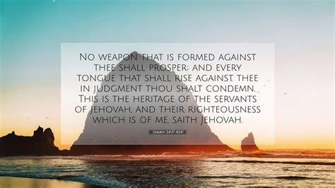 Isaiah 54 17 ASV Desktop Wallpaper No Weapon That Is Formed Against