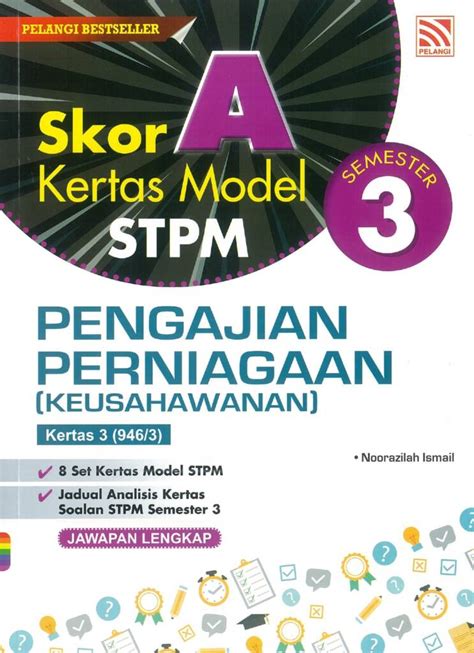 BUKU KERJA LATIHAN SKOR A KERTAS MODEL STPM 2022 PENGAJIAN PERNIAGAAN