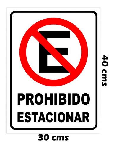 Señalización Prohibido Estacionar Señaletica No Estacionarse Meses