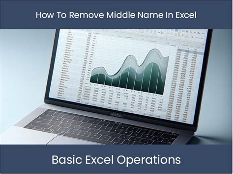 Excel Tutorial How To Remove Middle Name In Excel Excel