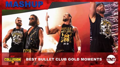 The Best Bullet Club Gold Moments Mashup Aew Collision Tnt Youtube