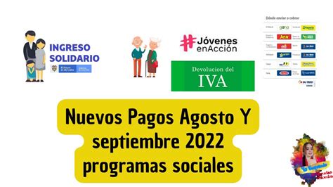 NUEVOS Pagos De Ayudas Y Subsidios Sociales Ingreso Solidario Familias