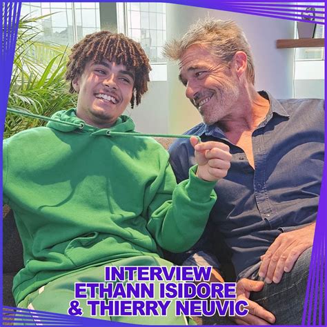 Interview vidéo Ethann Isidore et Thierry Neuvic nous parlent de La