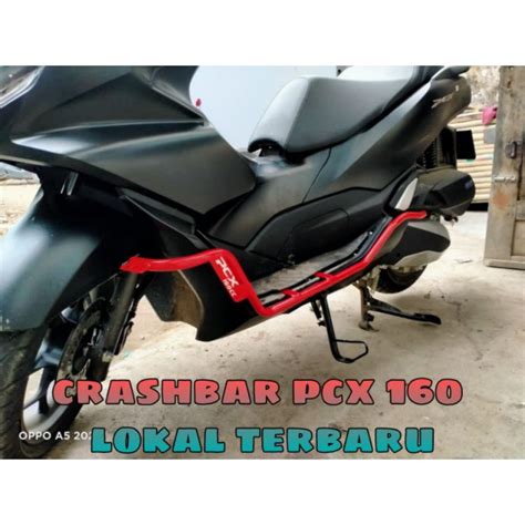 Jual Crashbar Tubular Honda Pcx Lokal Tipe Abs Cbs Terbaru Shopee