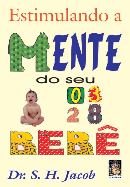 Estimulando A Mente Do Seu Bebe Madras Editora