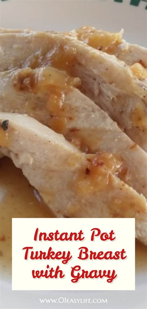 Instant Pot Turkey Breast With Gravy Easy Recipes