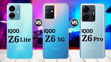 Iqoo Z6 Lite 5g Vs Iqoo Z6 5g Vs Iqoo Z6 Pro Full Comparison Youtube