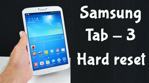 Samsung Galaxy Tab 3 Hard Reset Youtube