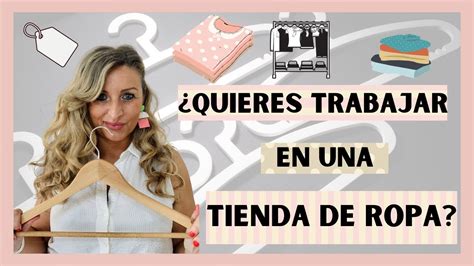 Trabajar En Tiendas De Ropa Youtube