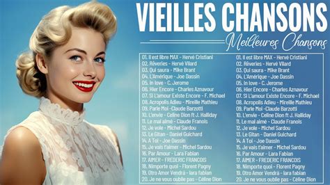 Les Plus Belles Chansons Francaise En Tous Les Temps Meilleures