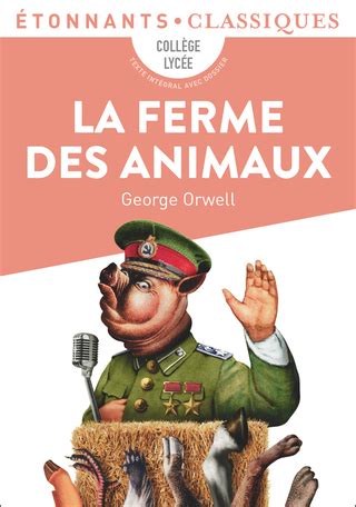 La Ferme des animaux de George Orwell - Editions Flammarion