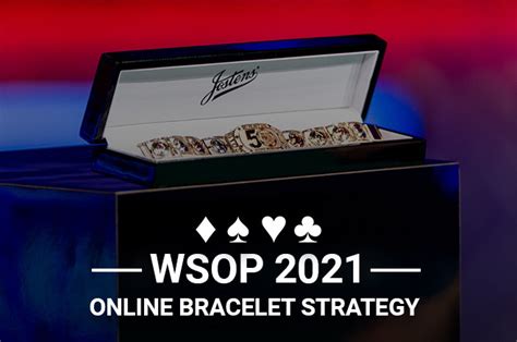 WSOP 2021: How To Adjust Your Strategy For Online Events | PokerNews