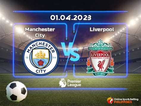 Manchester City Vs Liverpool Predictions Online Sports Betting