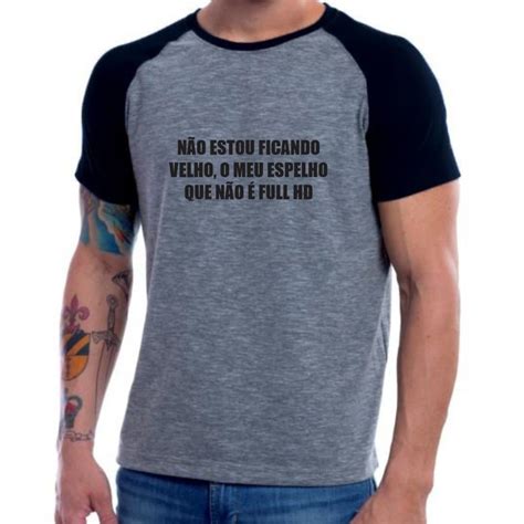 Camiseta Raglan N O Estou Ficando Velho O Meu Espelho Mescla