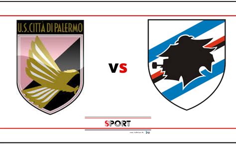 Palermo Sampdoria Probabili Formazioni E Dove Vederla Periodicodaily