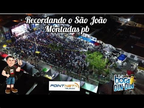 Recordando o São João Montadas pb Domingo YouTube